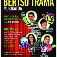 Bertso Trama, musikatua