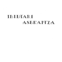 Bertsolaritza. Bertso-paper sariak.  Loiolako Iñazio saria:  Izenburua: Ibiltari asekaitza