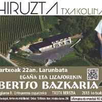 Hiruzta Txakolina : bertso bazkaria