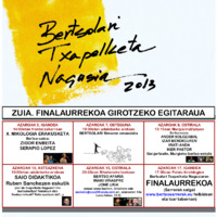 Bertsolari Txapelketa Nagusia 2013 : Zuia, finalaurrekoa girotzeko egitaraua