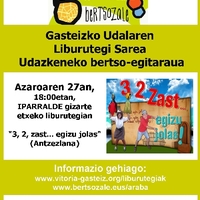 Gasteiz bertsozale : Gasteizko Udalaren Liburutegi sarea : udazkeneko bertso-egitaraua :  3, 2, zast ... egizu jolas